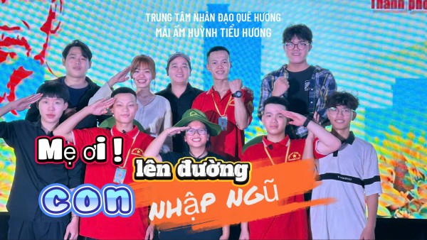 Mẹ Ơi ! COn ĐI NHẬP NGŨ !  Mái ấm Huỳnh Tiểu Hương